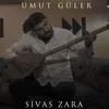 About Sivas Zara Song