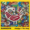 About Sankofa Song