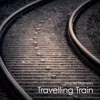 About Travelling Train Song