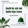 About Baatil Ne Jab Jab Badle Hain Tewar Song