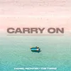 About Carry On Song