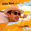 Vida Boa (2022 REMIX)