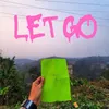 About Let Go Song