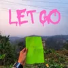 Let Go