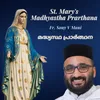 About St. Mary's Madhyastha Prarthana Song