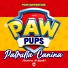 Patrulla Canina - ¡Los Mighty Pups Super Paws! (From "Paw Patrol")