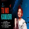 About Tu Mo Kamjori Song