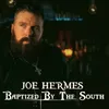 About Baptized By The South Song