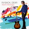 About I'm Back, Dear Song