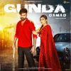 About Gunda Damad (Unplugged) Song