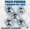 Mix 1: El Taconazo / El Sube y Baja / Yo No Me Caso Compadre / Muchacho Alegre / Llegó Borracho El Borracho / Chulas Fronteras