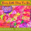 About Every Little Thing You Do Song