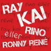 About Ray Kai Rino eller Ronny René Song