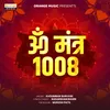 About OM Mantr 1008 Song