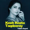 Keeh Keeta Taqdeeray