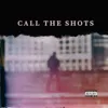 About Call the Shots (2012) Song