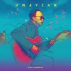 About Umaycan Song