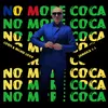 About No More Coca Song