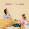 About Washing Your Hands Song