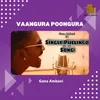 Vaangura Poongura - Single Pullingo Song