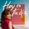 About Hoy Es Tu Día Song