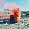 About Glad (to be yours) Song