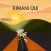 About Rimani Qui Song