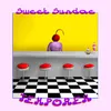 About Sweet Sundae Song