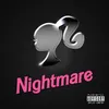 About NIGHTMARE Song