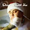 About Christmas with You Song