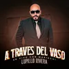 About A través Del Vaso Song