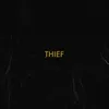 About Thief Song