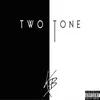 About Two Tone Song