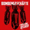 About Bombengeschäfte Song