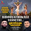 About Bhoojathikale Vannethi Song