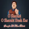 About O Sharabi O Sharabi Hush Kar Song