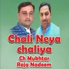 Chali Neya Chaliya
