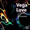 About Vega Love Song