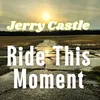 Ride This Moment