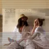 About On The Road Song