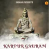 About Karpur Gauram Song