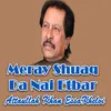 About Meray Shuaq Da Nai Etbar Song