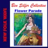 About Flower Parade (Serie: New Folk Wave) Song