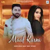 About Maaf Karna Song