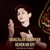 About Manzalan Aokhiyan Keven Kr Gyi Song