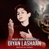 Meady Aoun O Muhammad as Diyan Lashaan