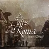 Las Calles de la Roma
