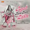 About Agad Bum Bum Lahri Song