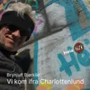About Vi kom ifra Charlottenlund Song