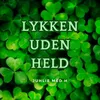 About Lykken uden held Song